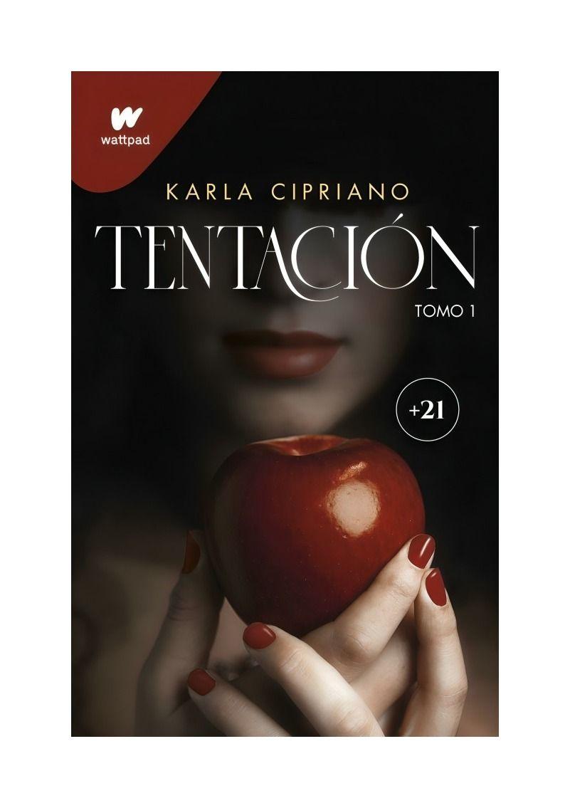 Tentación 1 | Karla Cipriano | WATTPAD | 023-0