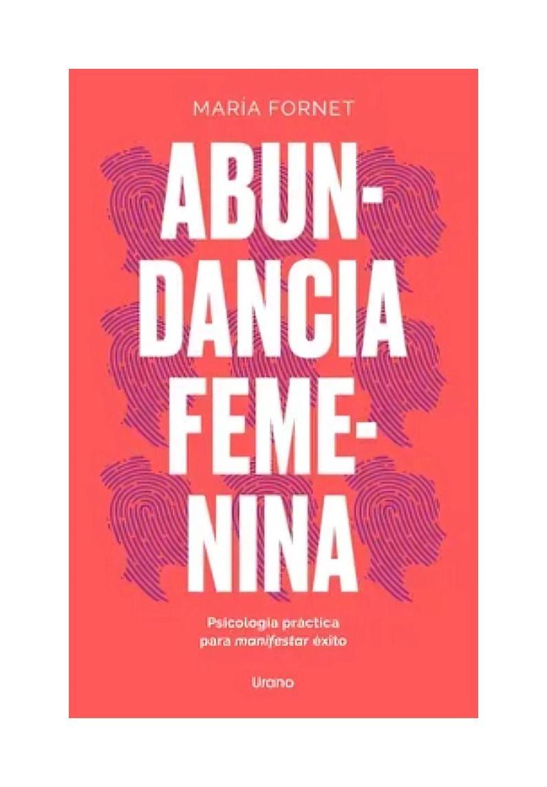 Abundancia Femenina | Maria Fornet | URANO | 337-0