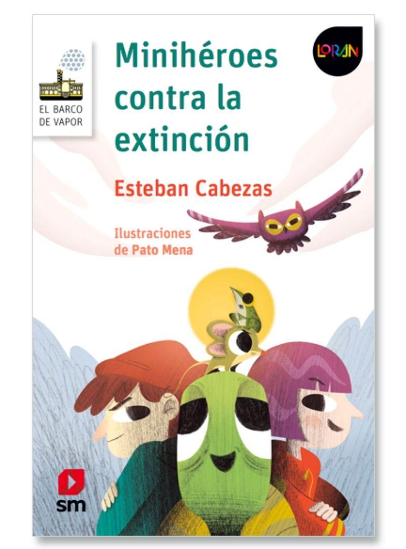 Miniheroes Contra La Extincion. Loran | 222-0