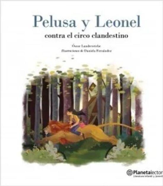 Pelusa Y Leonel Contra El Circo Clandestino - Oscar Landerretche-0