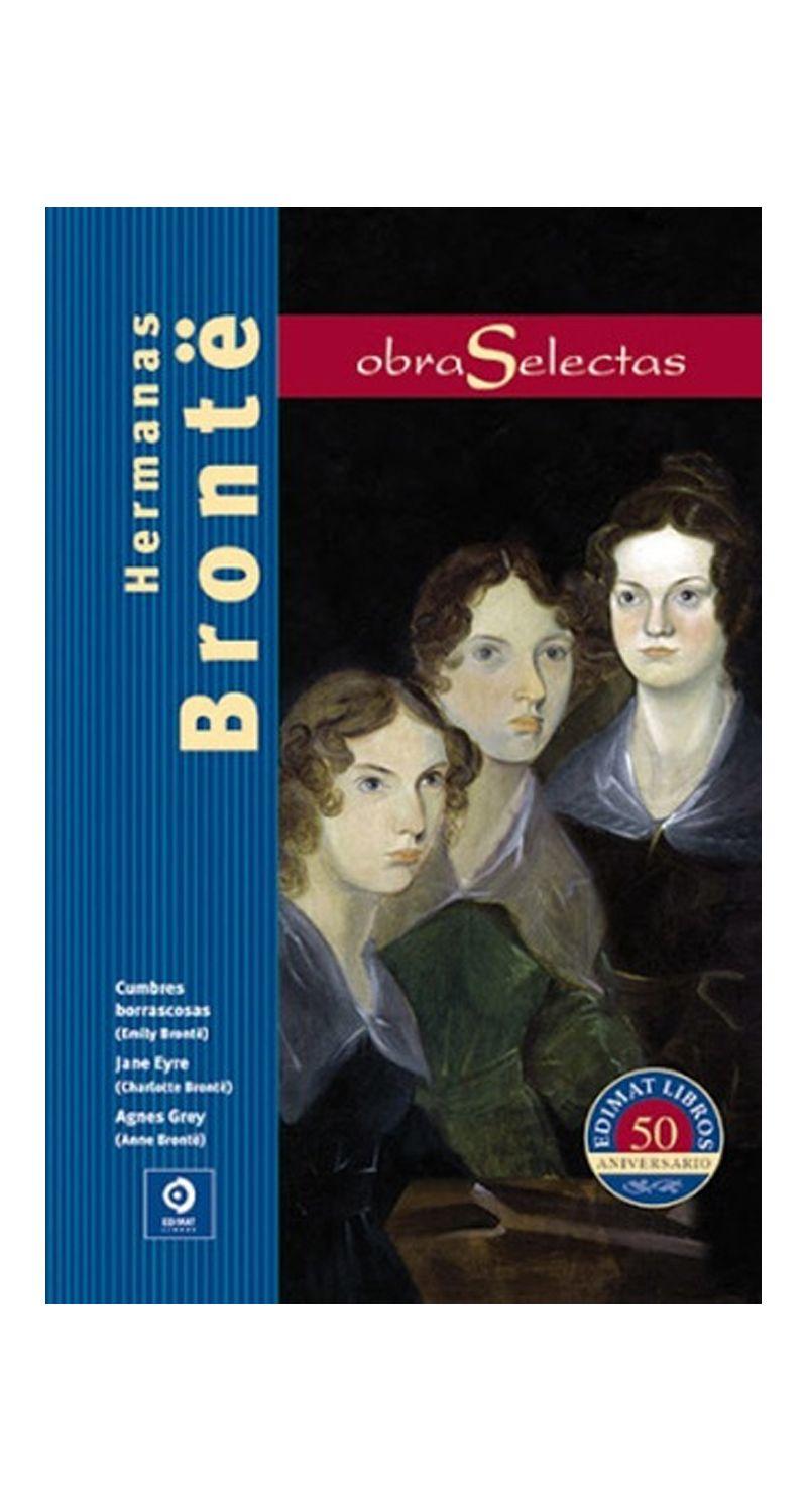 OBRAS SELECTAS - HERMANAS BRONTË | HERMANAS BRONTE  | 342-1