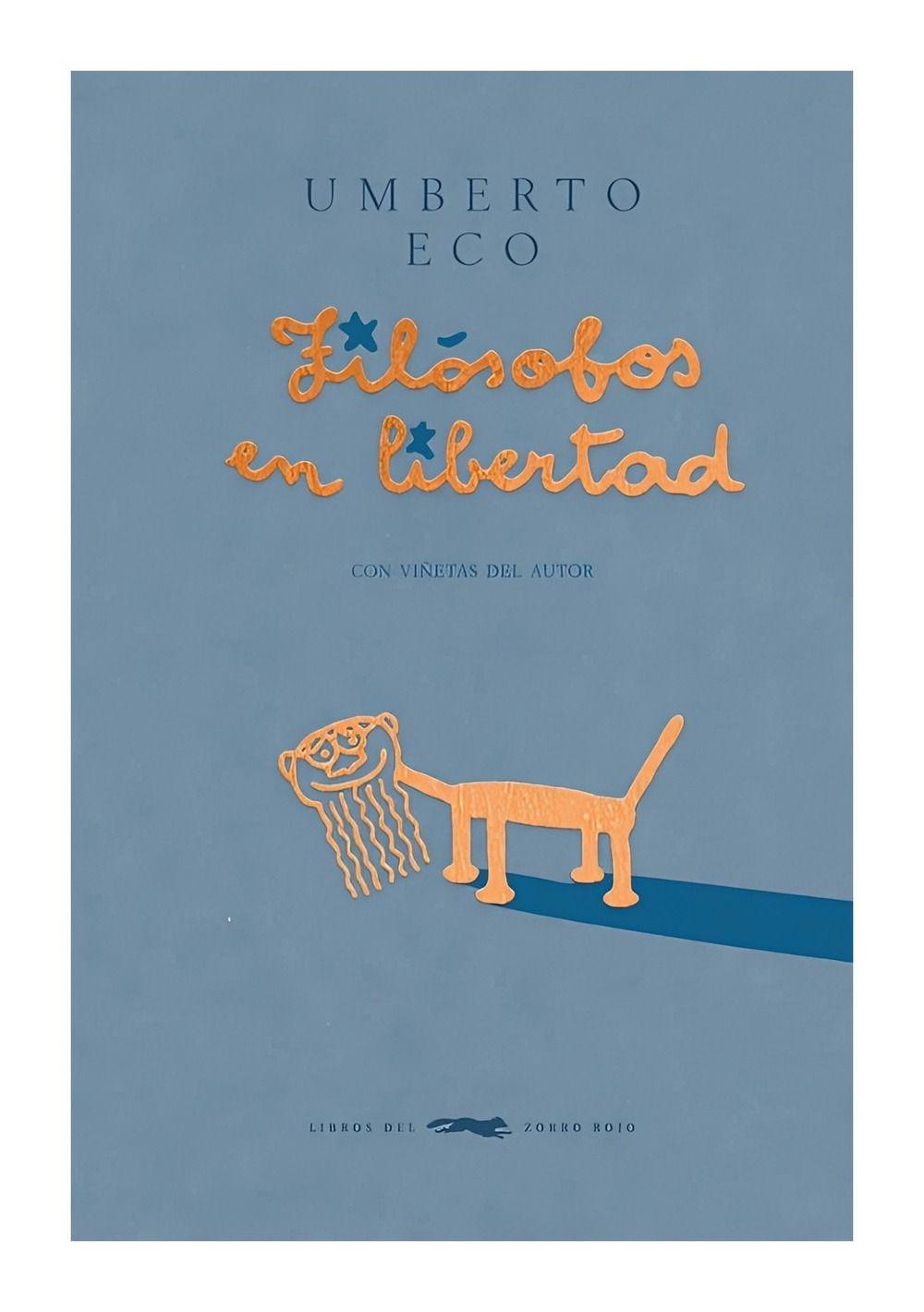 Filósofos En Libertad | Umberto Eco |-0