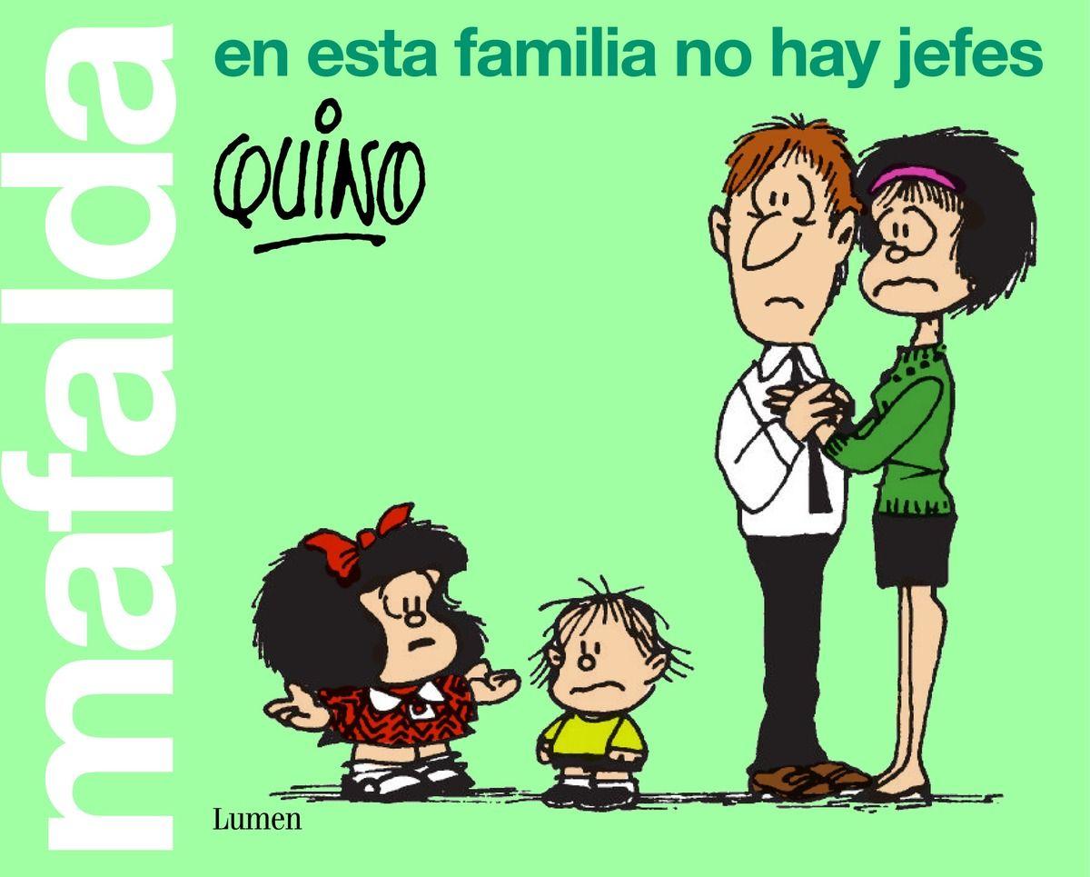LIBRO Mafalda. En Esta Familia No Hay Jefes - Quino-0