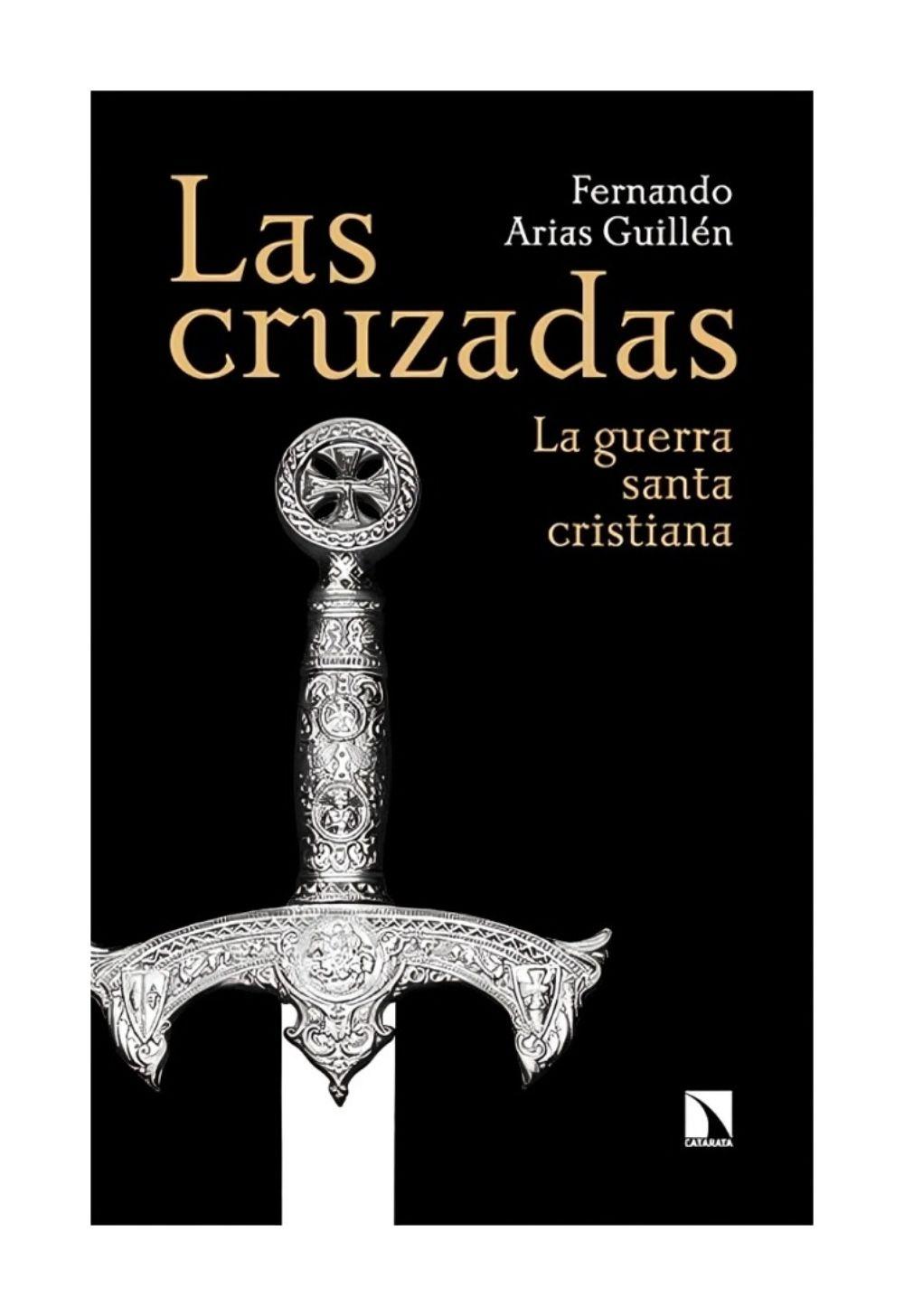 Las Cruzadas | Fernando Arias Guillen | CATARATA | 028-0