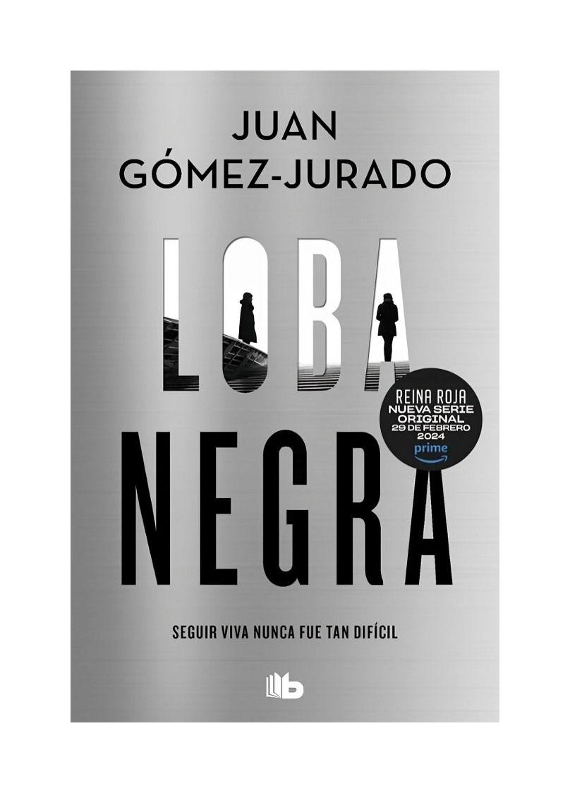LOBA NEGRA | JUAN GÓMEZ-JURADO | 801-0