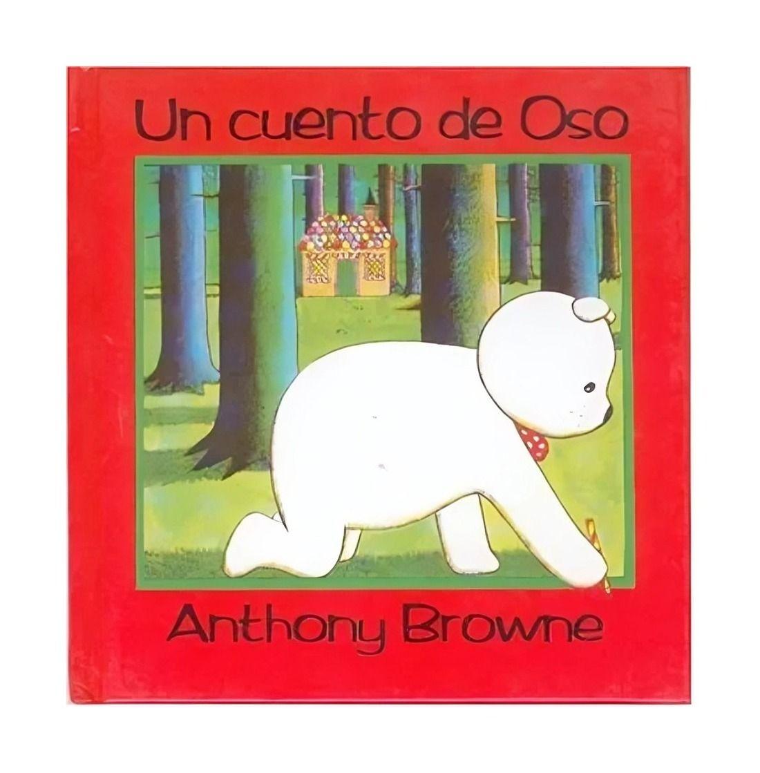 Un Cuento De Oso | Browne Anthony | FCE MEXICO | 281-0