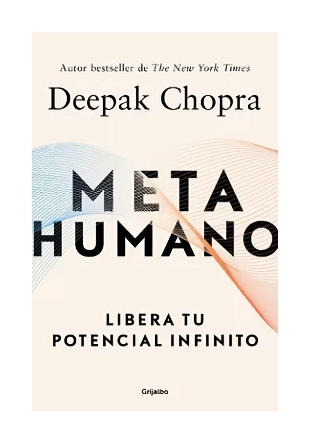 METAHUMANO  | DEEPAK CHOPRA | GRIJALBO-0