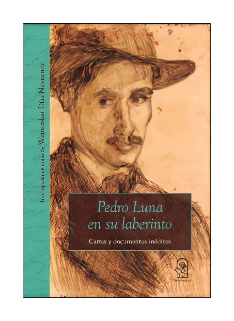 PEDRO LUNA EN SU LABERINTO | WENCESLAO DIAZ NAVARRETE  | 4-0