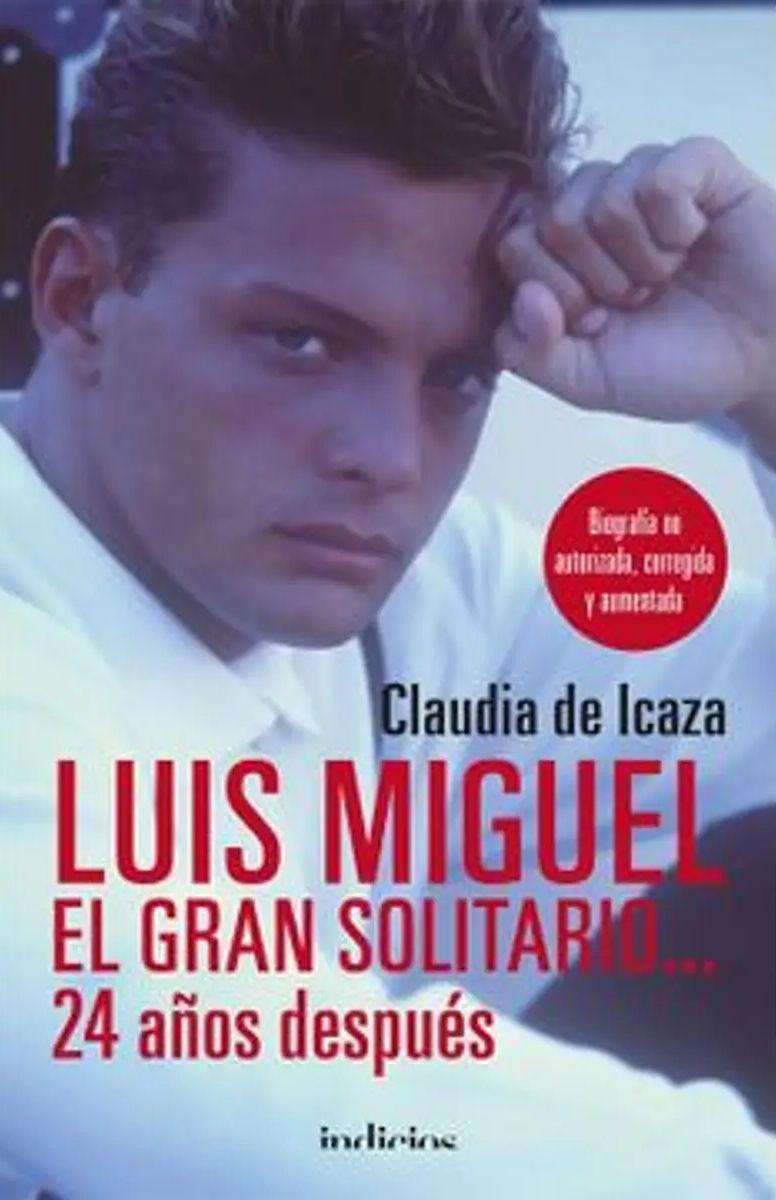 LUIS MIGUEL, EL GRAN SOLITARIO...24 AÑOS DESPUÉS | CLAUDIA-0