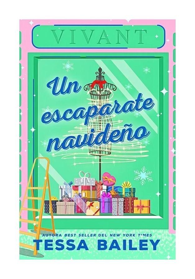 Un Escaparate Navideño | Tessa Bailey | 430-0