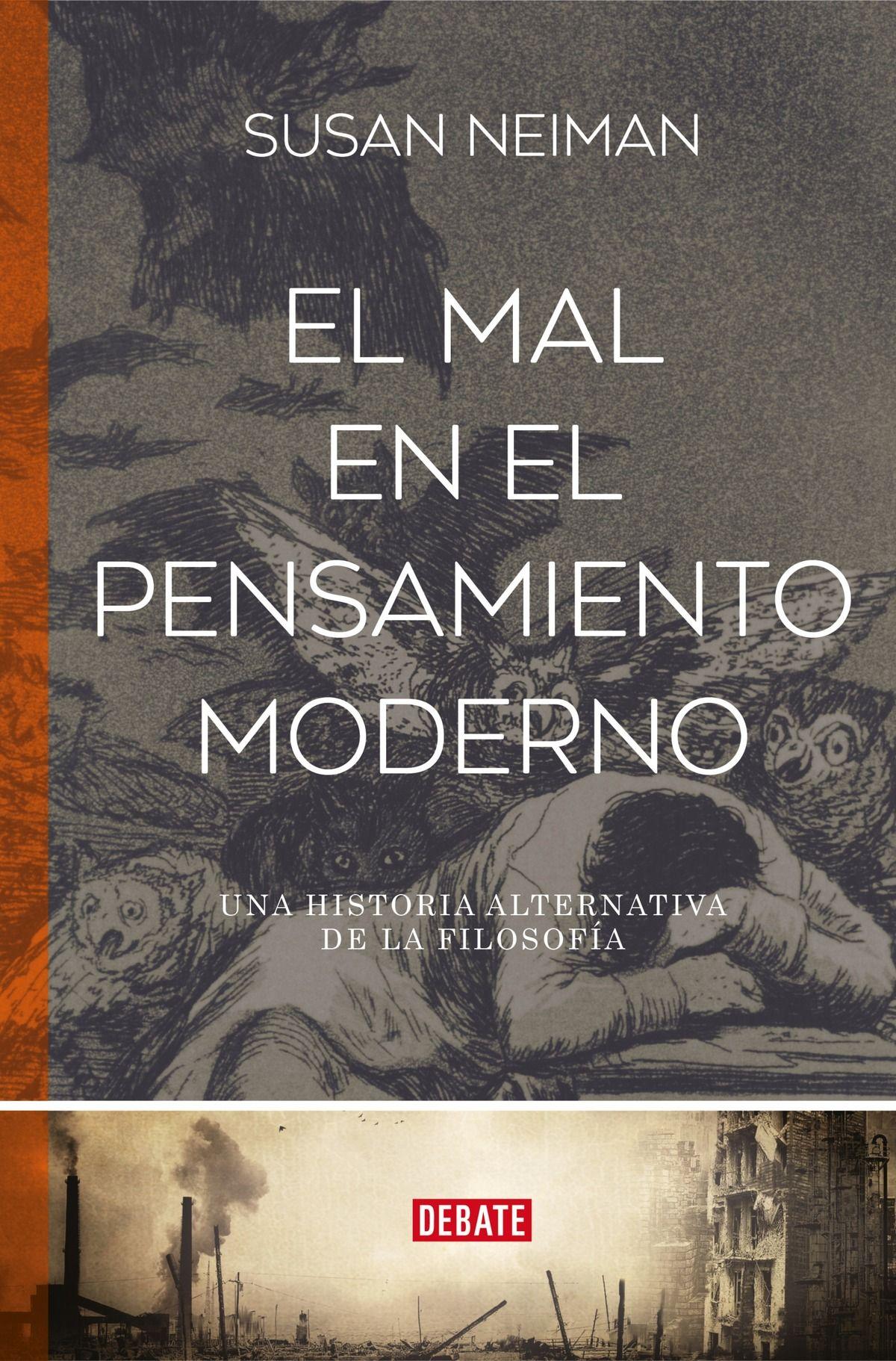 LIBRO El Mal En El Pensamiento Moderno - Susan Neiman-0