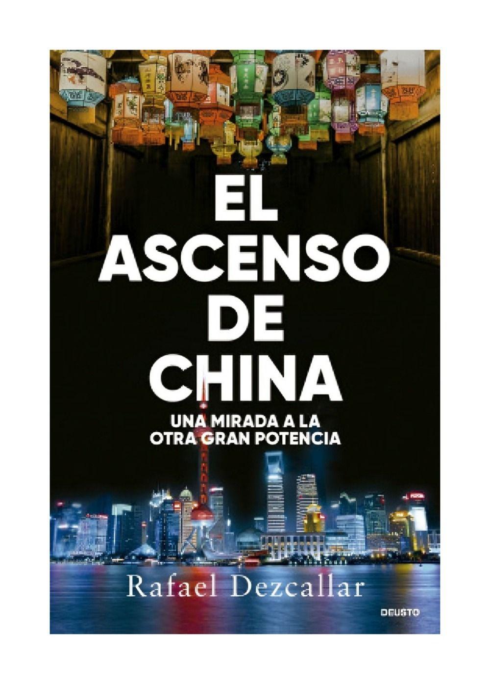 El Ascenso De China | Rafael Dezcallar |-0