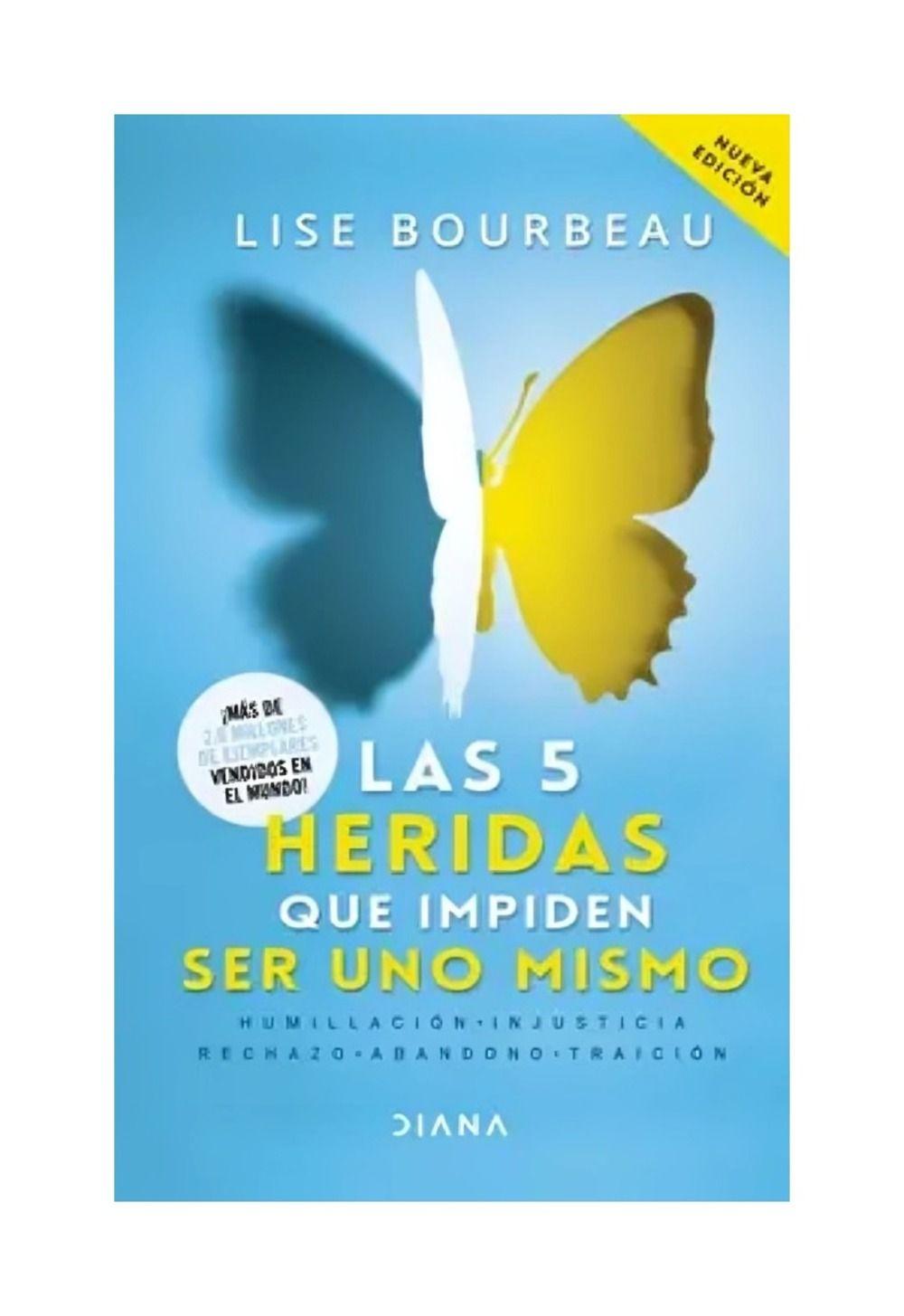 Las 5 Heridas Que Impiden Ser Uno Mismo | Lise Bourbeau |-0