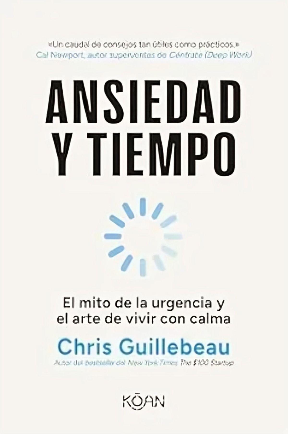 LIBRO Ansiedad Y Tiempo - Chris Guillebeau-0