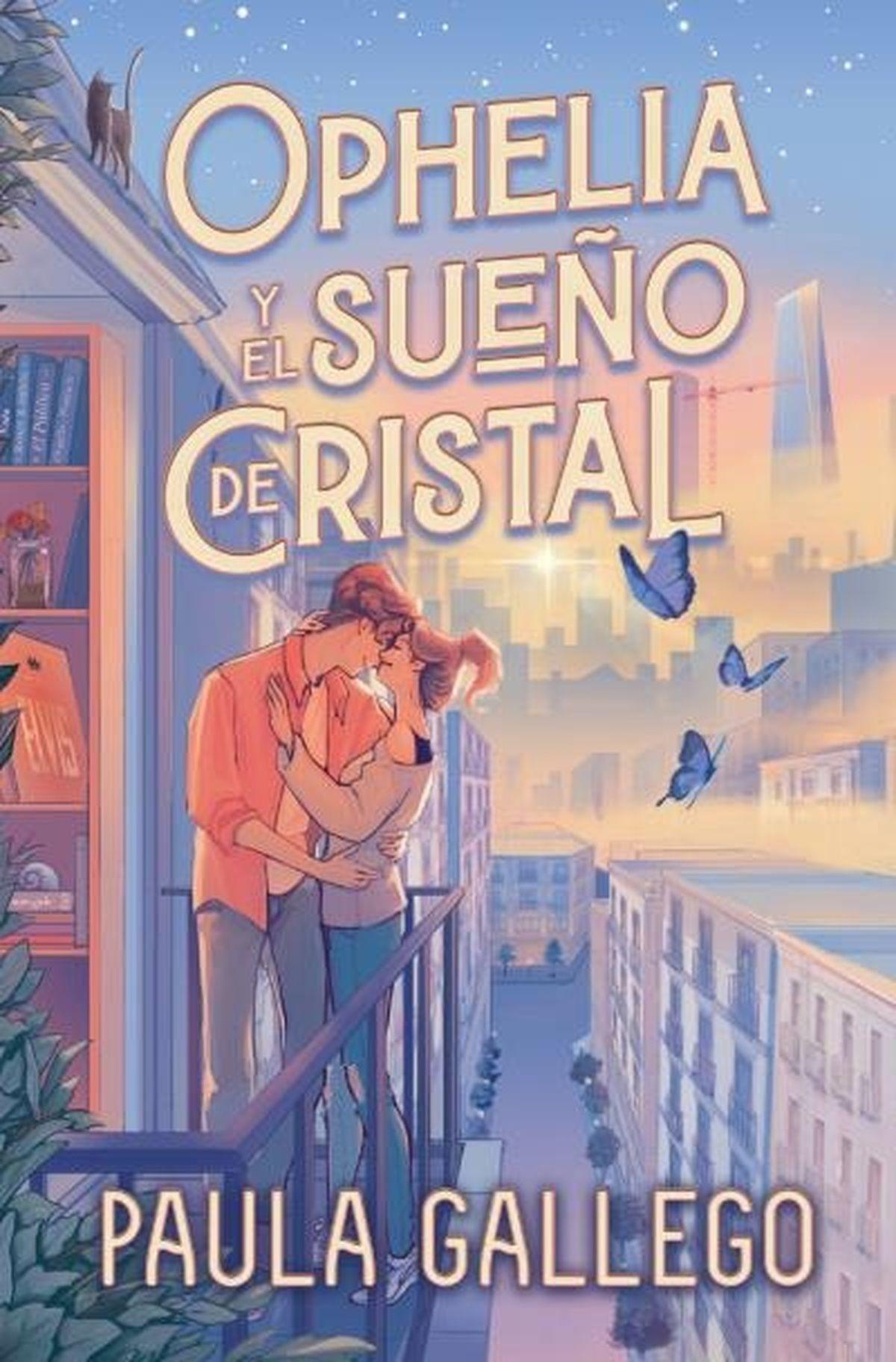 LIBRO Ophelia Y El Sueño De Cristal - Paula Gallego-0