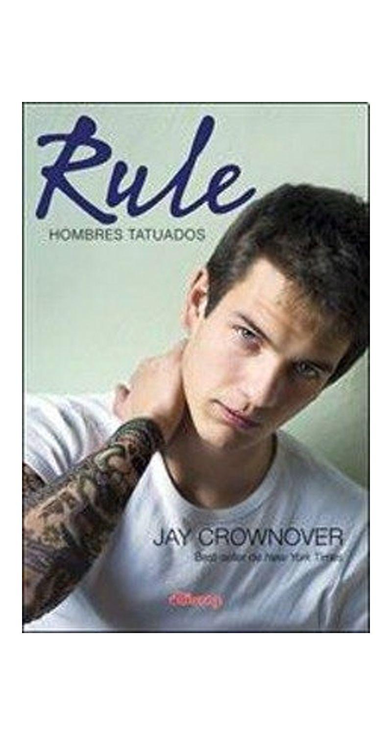 Rule. Hombres Tatuados | Jay Crownover | 244-0