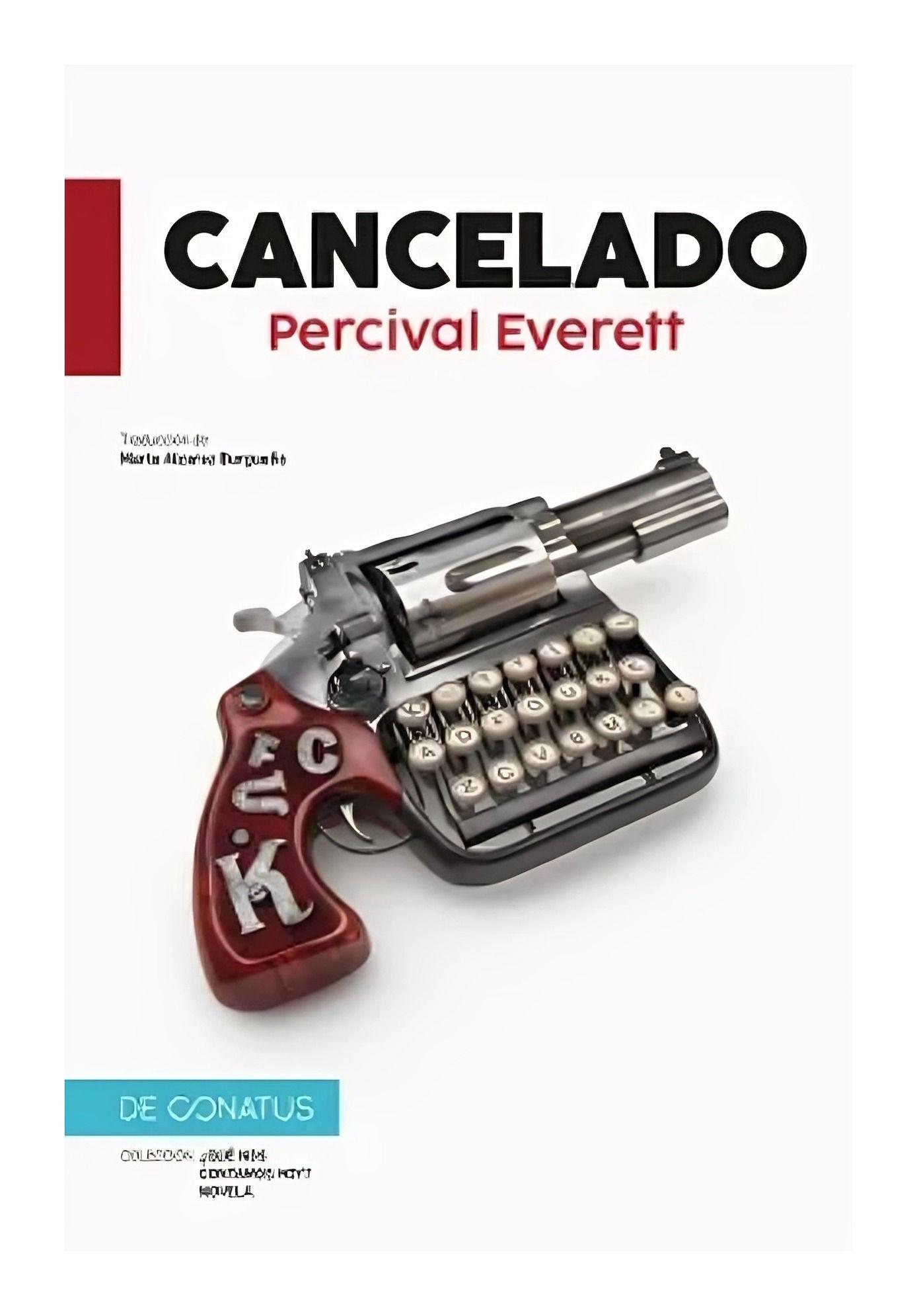 Cancelado | Percival Everett | Seix Barral | 619-0
