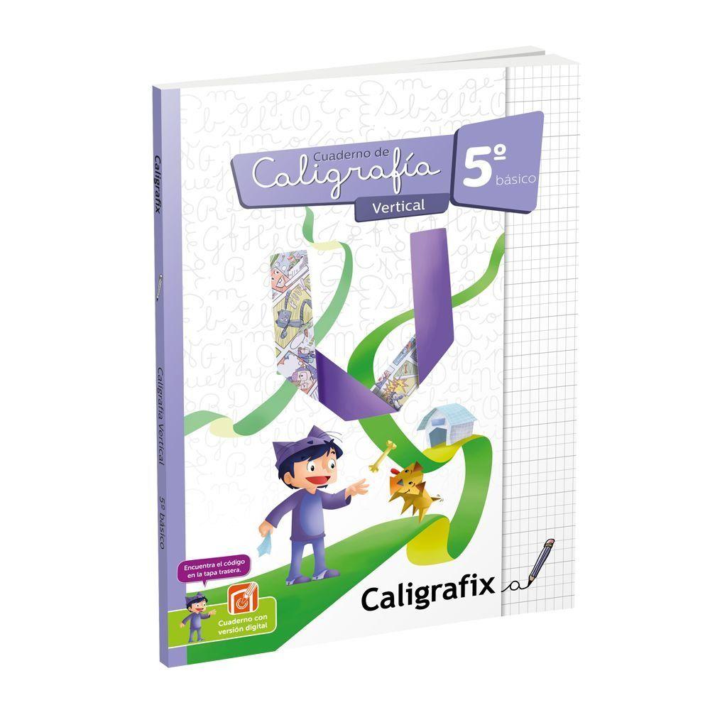 CALIGRAFIA VERTICAL 5 BÁSICO. Editorial: Editorial Caligrafix-0