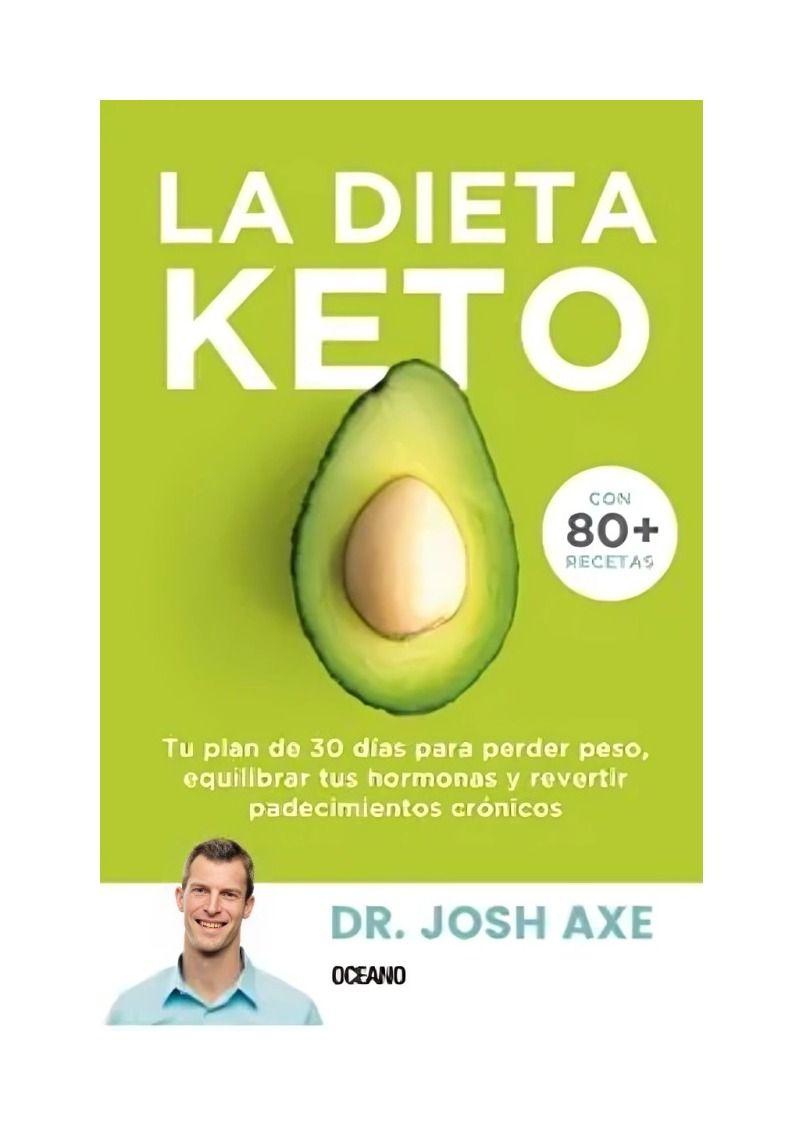 La Dieta Keto | Josh Axe | OCEANO | 749-0