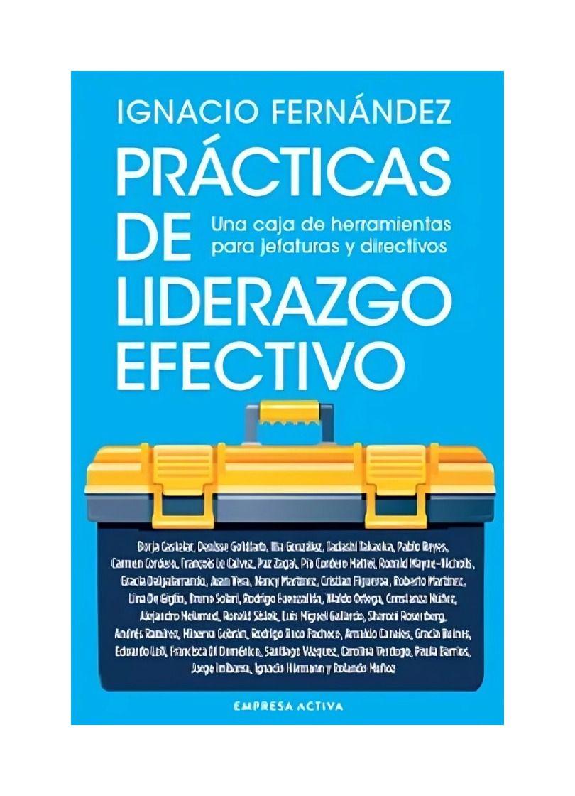 Prácticas De Liderazgo Efectivo | Ignacio Fernández |-0