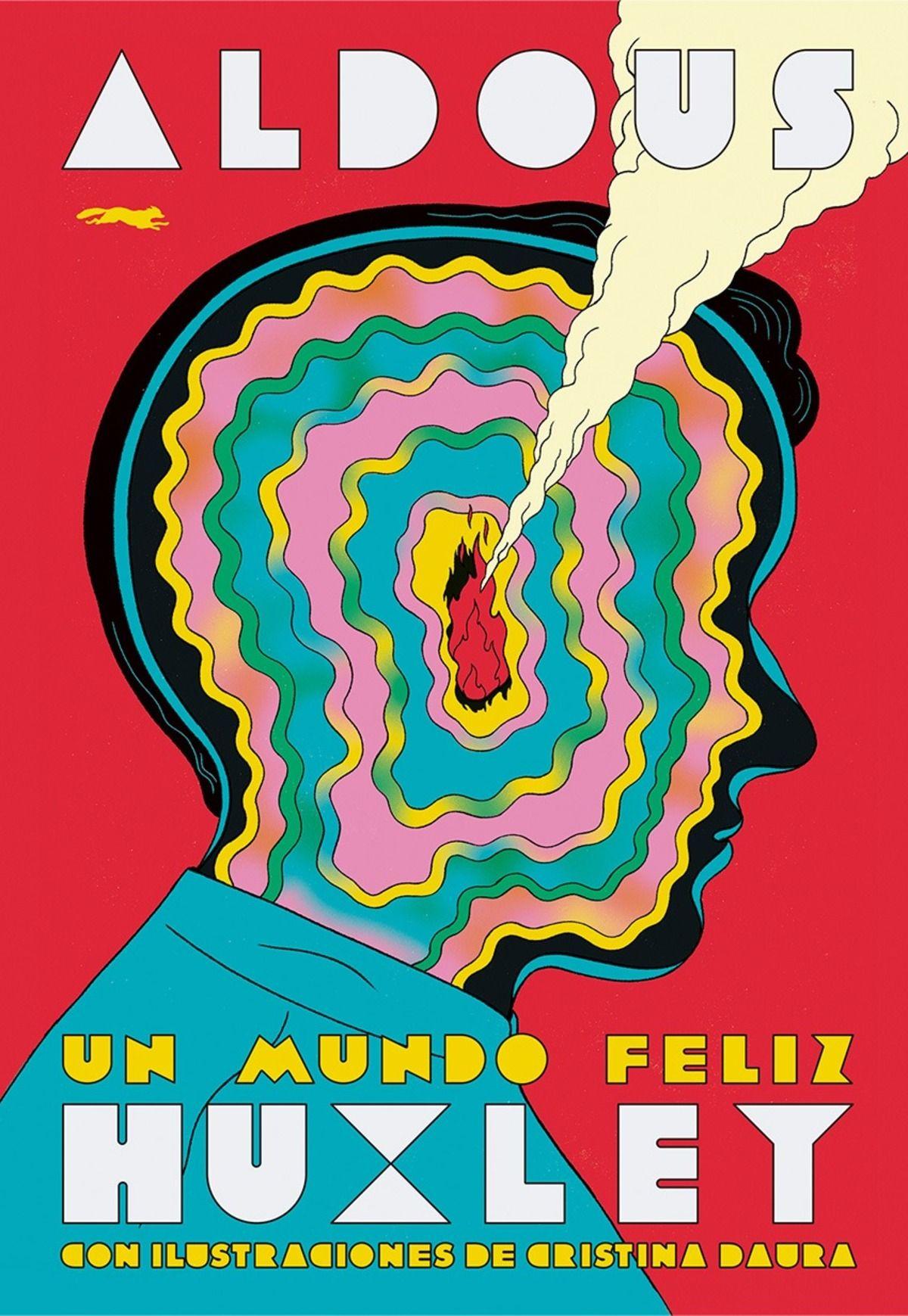 LIBRO Un Mundo Feliz - Aldous Huxley y Cristina Daura-0