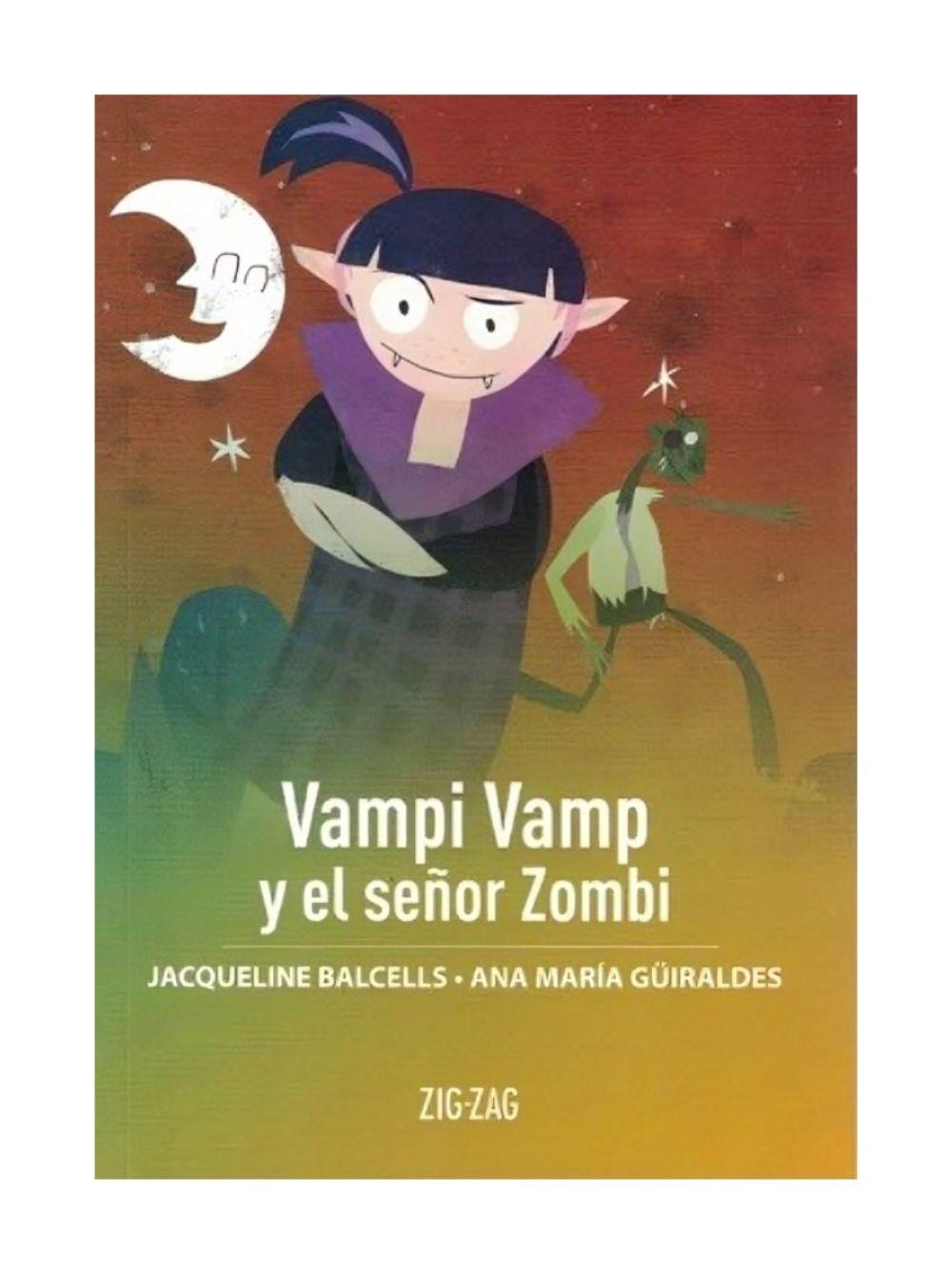 Vampi Vamp Y El Señor Zombi | Ana María Guiraldes; Jaqueli-0