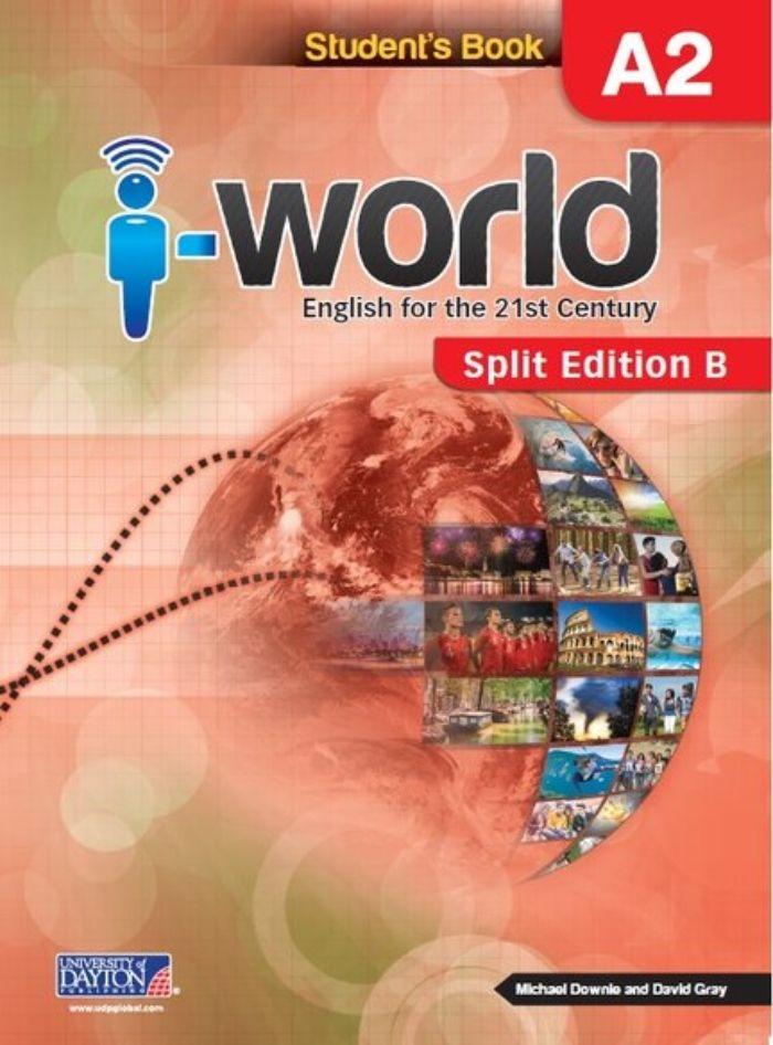 I WORLD A2 STUDENT'S BOOK. SPLIT B - 8 BÁSICO. Editorial: Ediciones SM-0