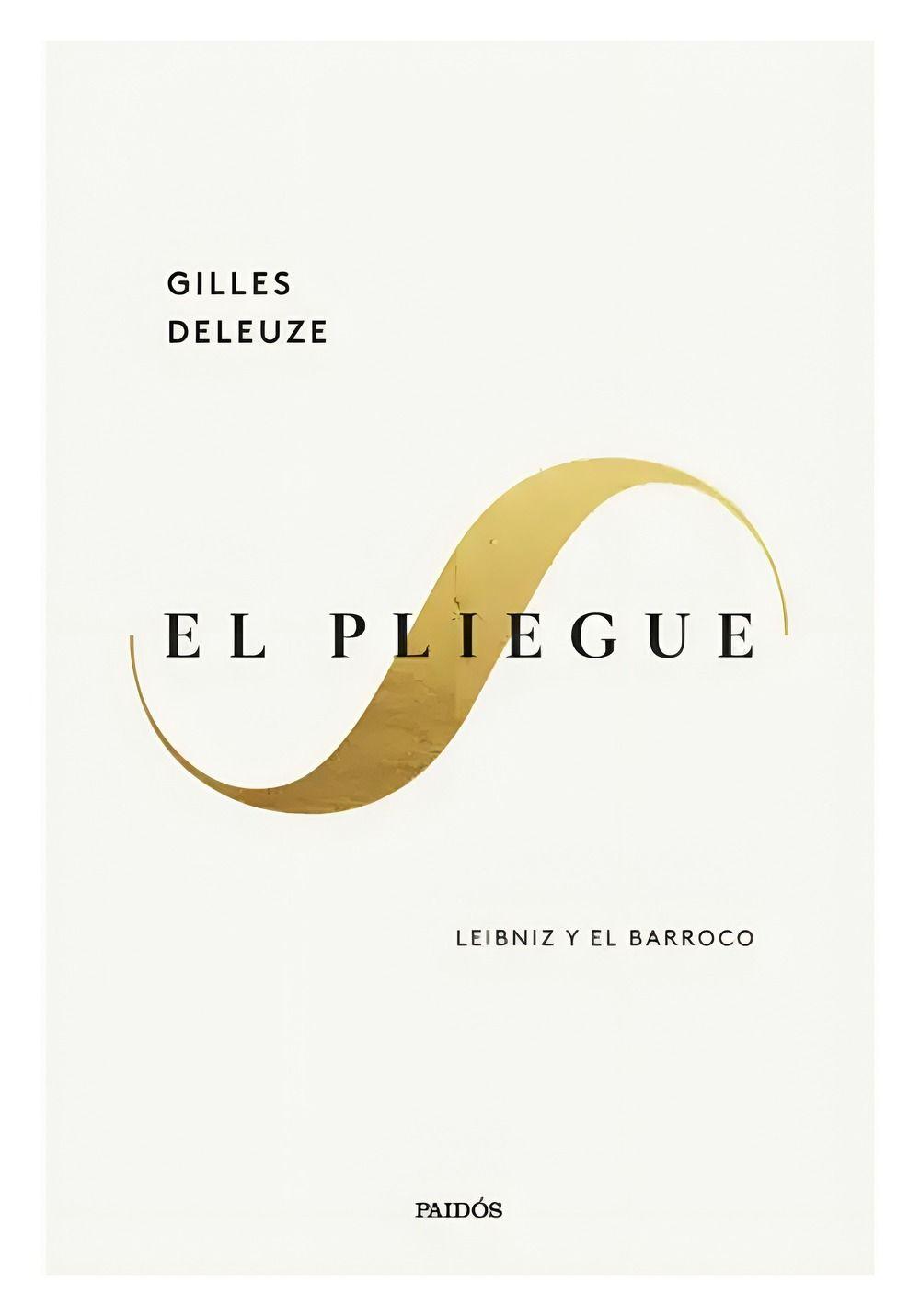 EL PLIEGUE  | GILLES DELEUZE | Paidós-0