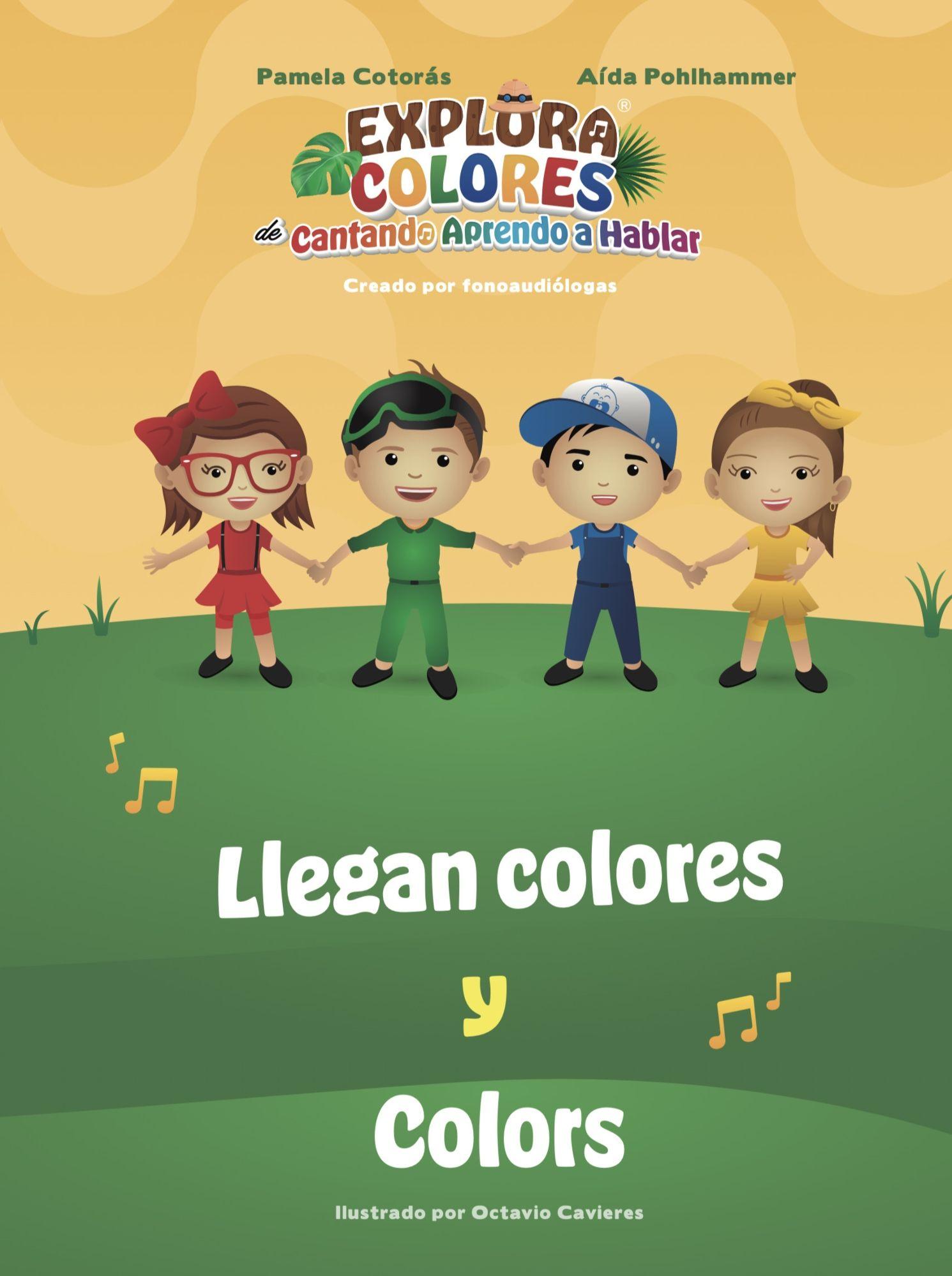Libro Cantando Aprendo A Hablar- Llegan Colores-Colors -653-0