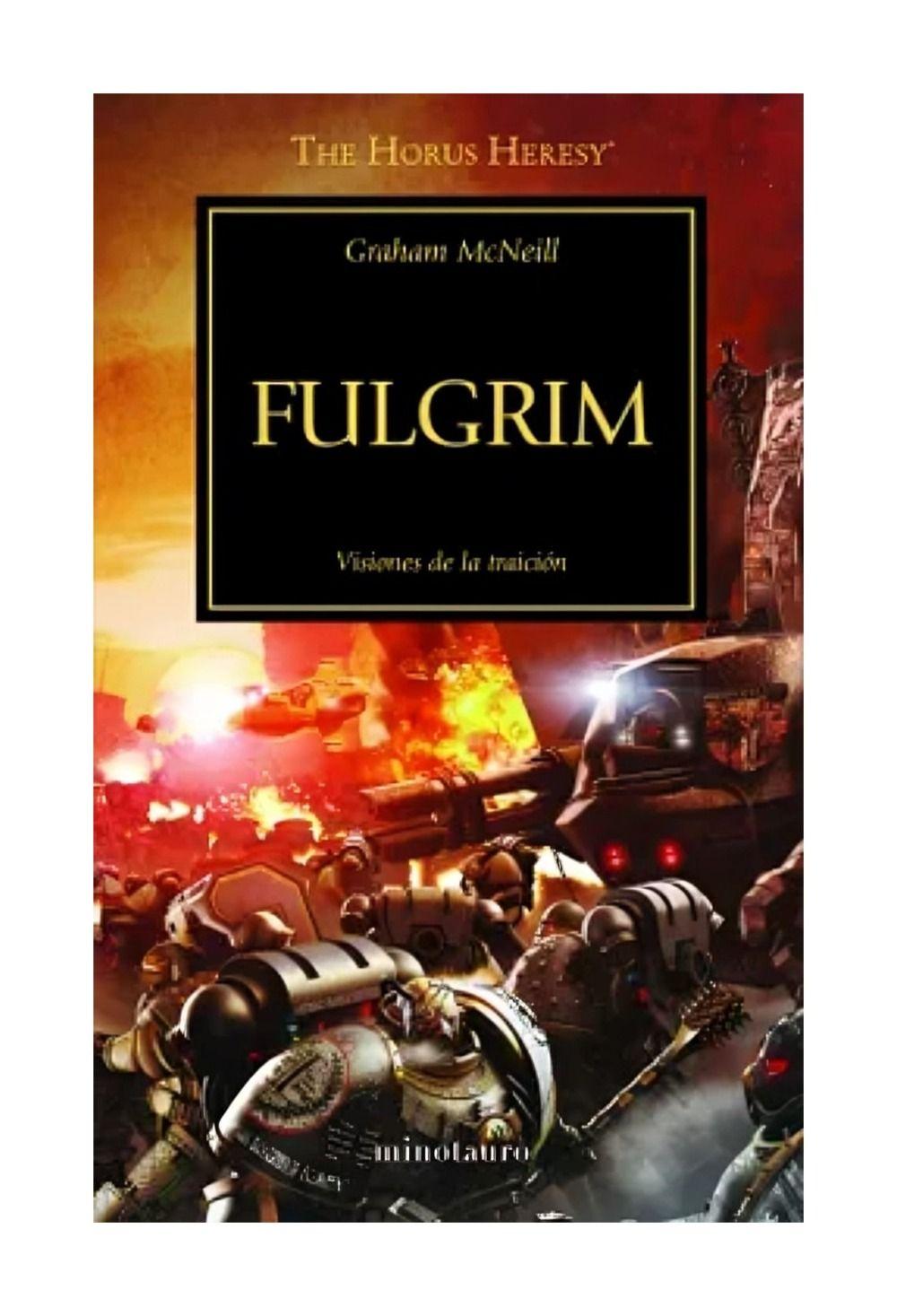 LIBRO THE HORUS HERESY Nº 05/54 FULGRIM - GRAHAM MCNEILL-0
