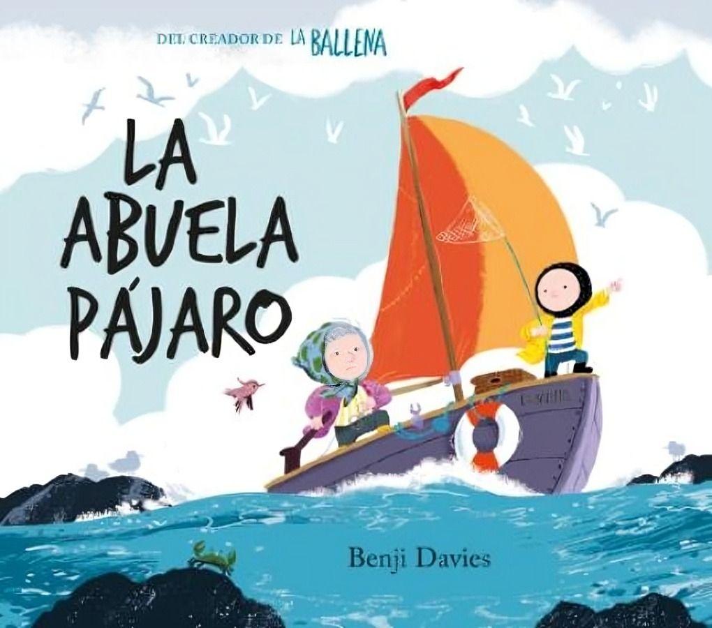 La Abuela Pajaro - Benji Davies-0