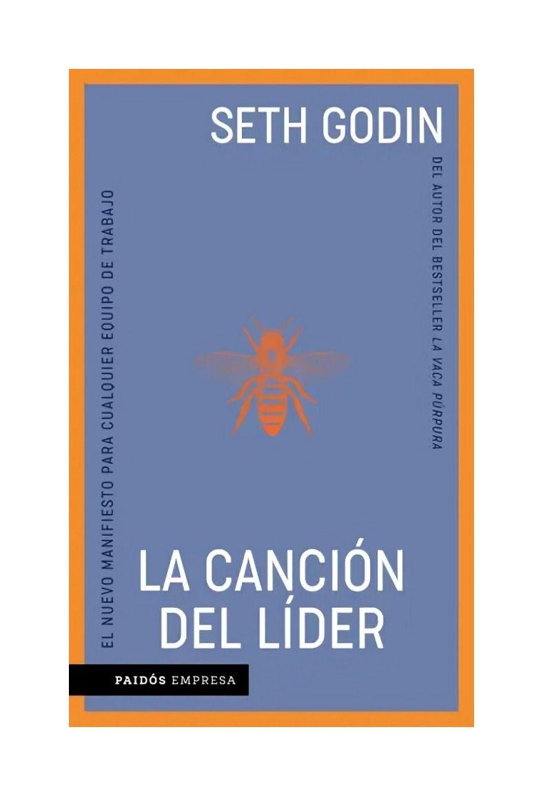 LA CANCIÓN DEL LÍDER | SETH GODIN | 993-0