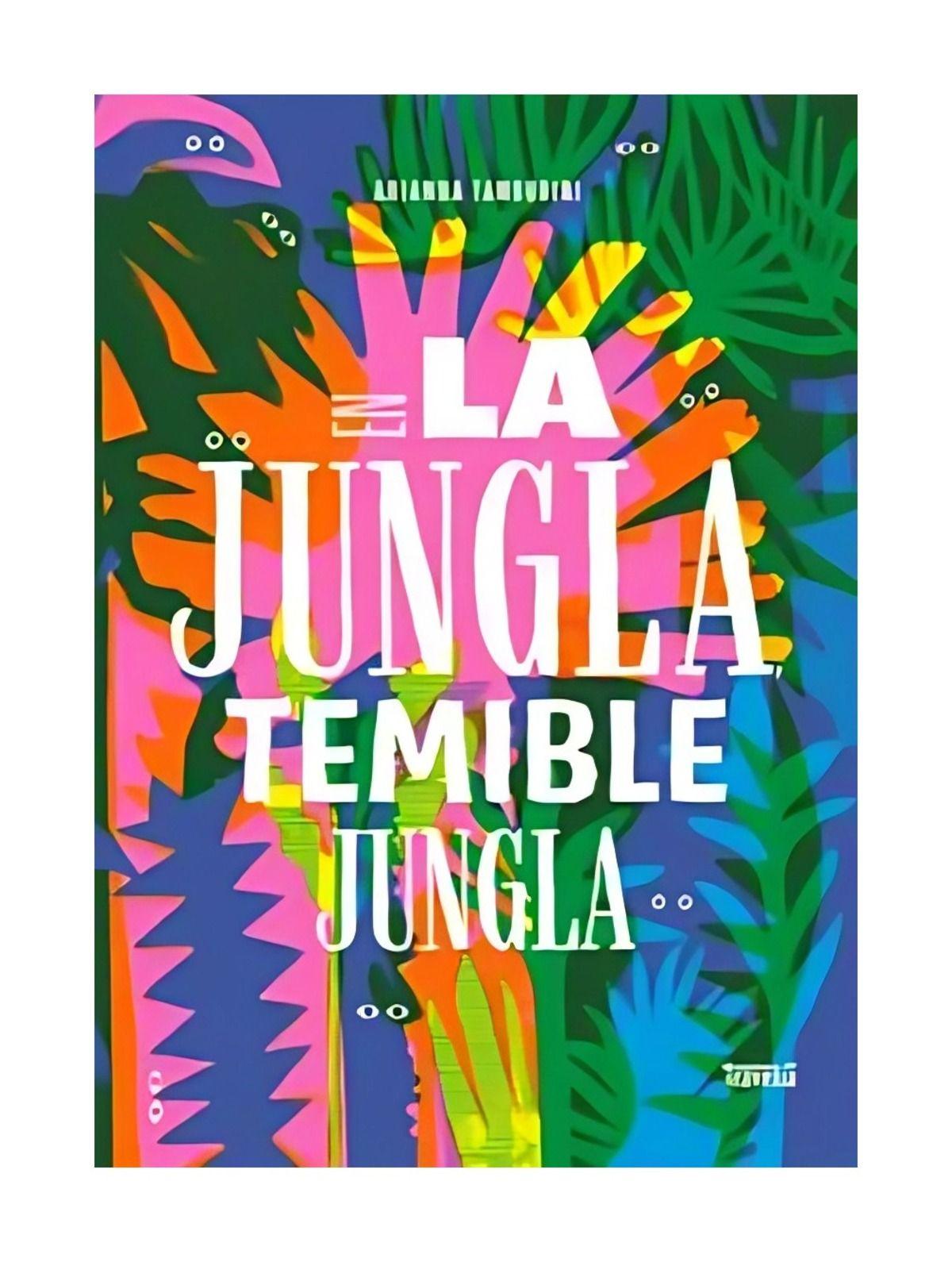 En La Jungla, Temible Jungla | Tamburini Arianna |-0