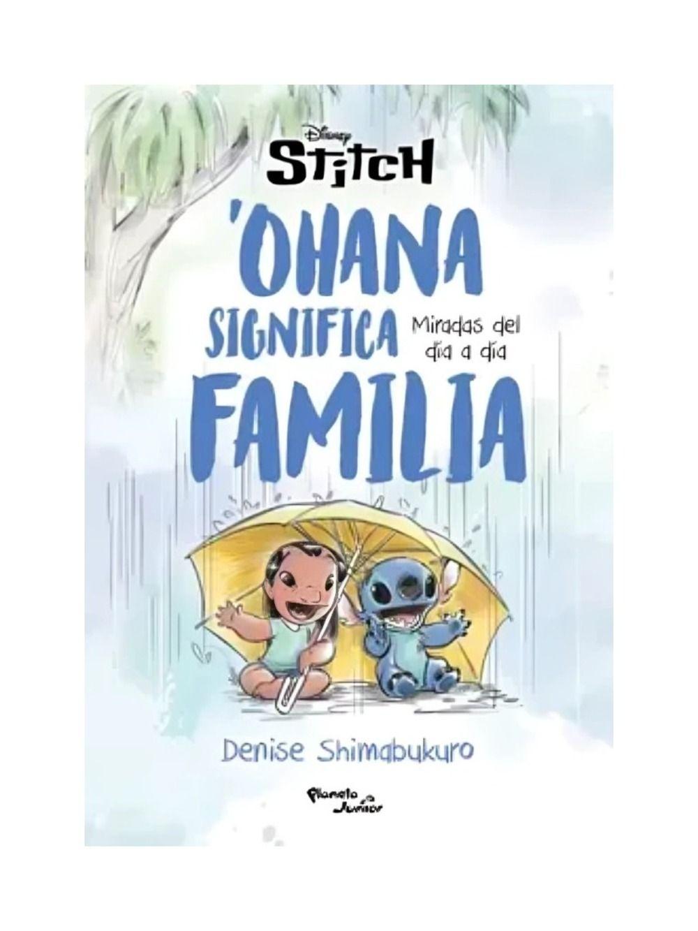 Stitch. Ohana Significa Familia | Denise Shimabukuro |-0