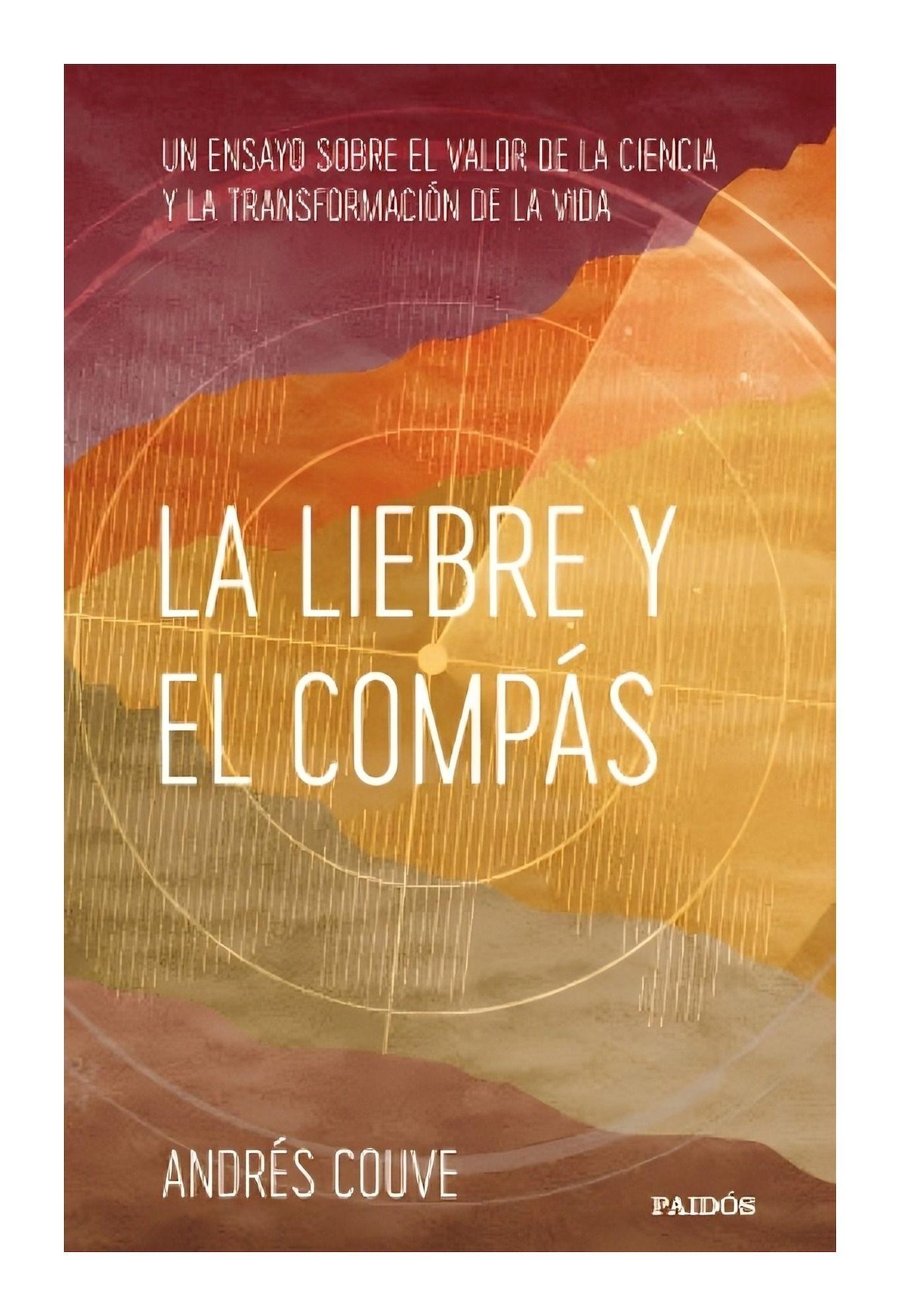 La Liebre Y El Compás | Andrés Couve | Paidós | 188-0