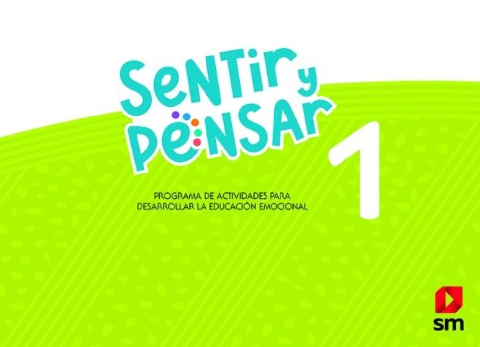 SENTIR Y PENSAR 1 BÁSICO. Editorial: Ediciones SM-0