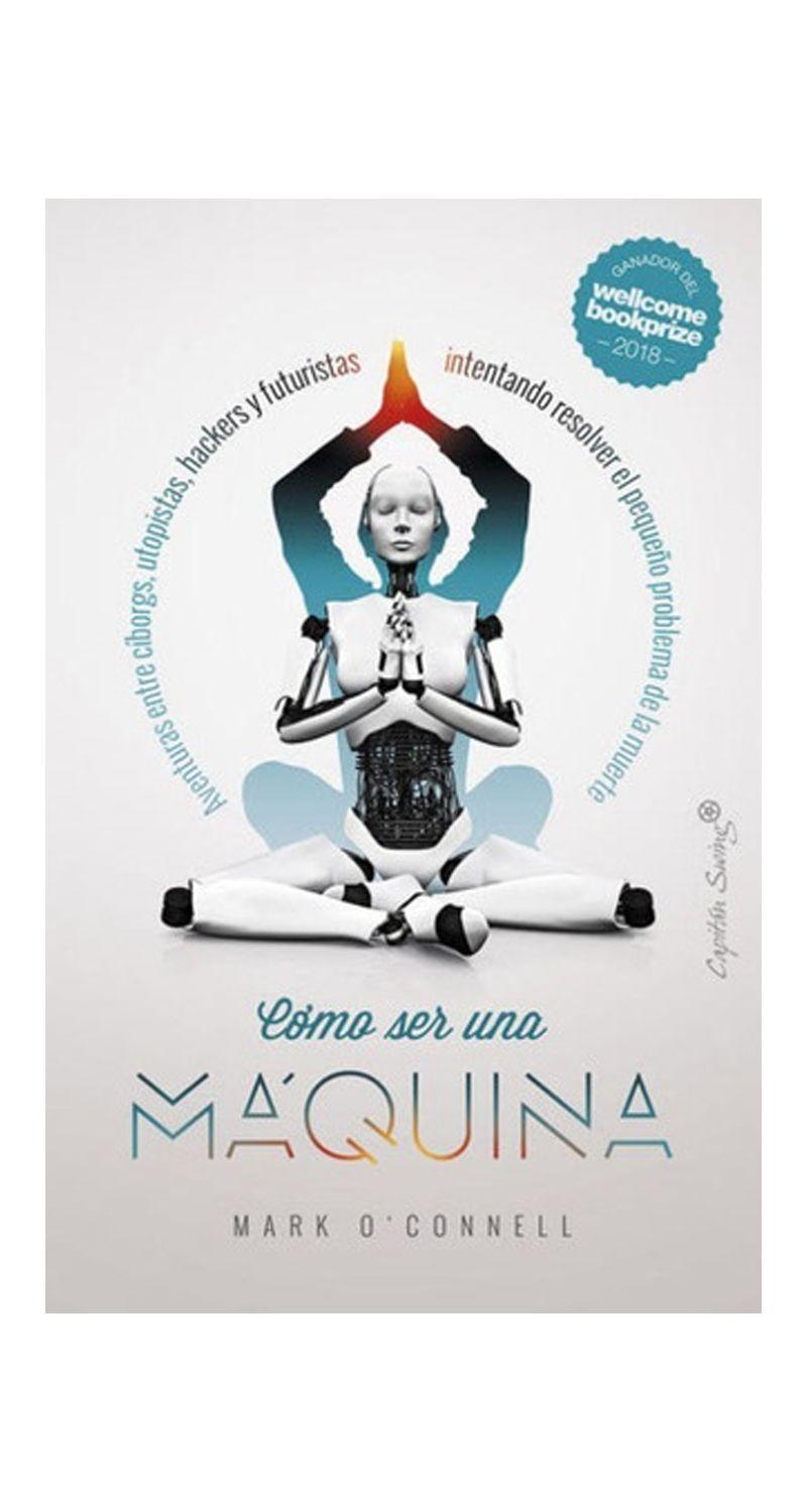 Como Ser Una Maquina | Miriam Tirado-2