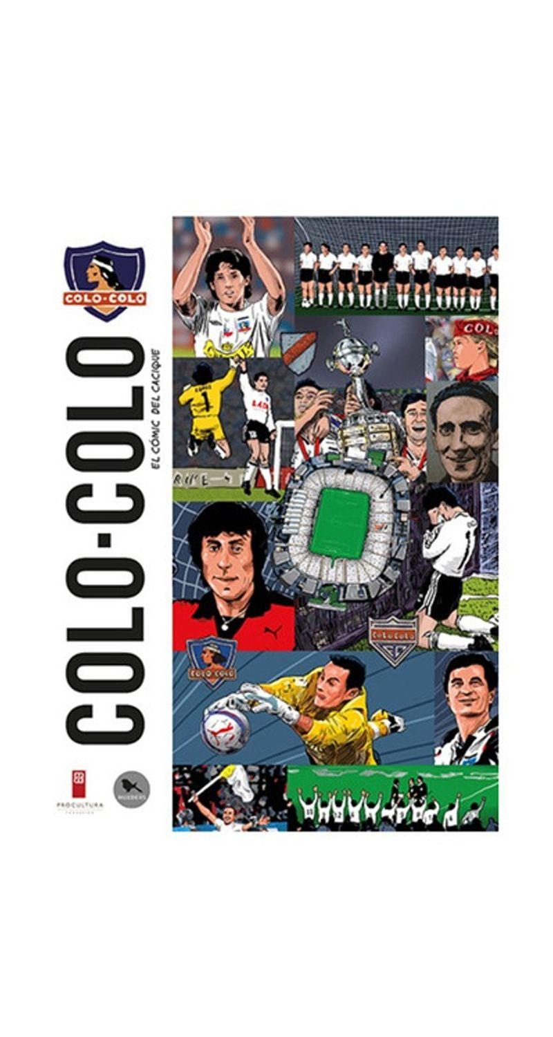 Libro Colo Colo El Cómic Del Cacique -010--0