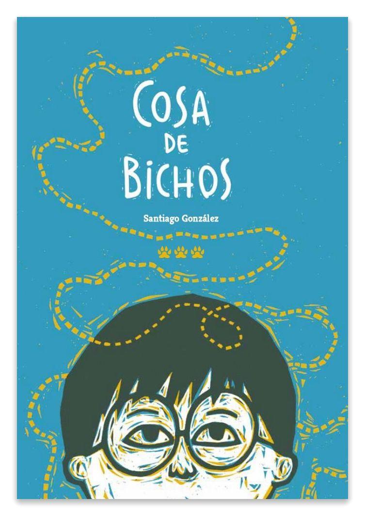 COSA DE BICHOS | SANTIAGO GONZÁLEZ  | 658-0
