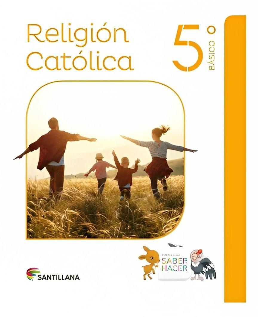 TEXTO RELIGION 5° BASICO SABER HACER /603-0