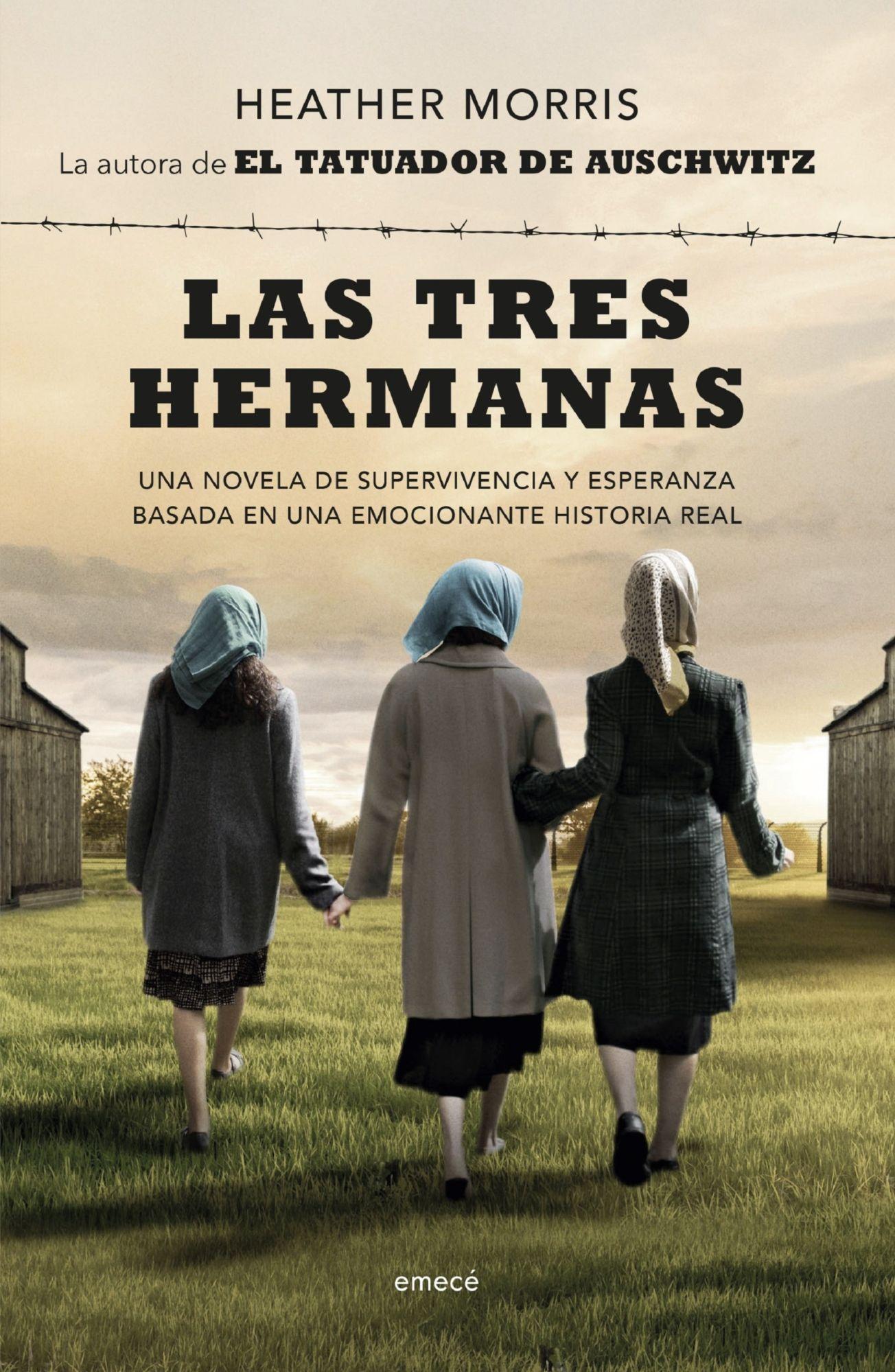 LAS TRES HERMANAS | HEATHER MORRIS  | 685-0