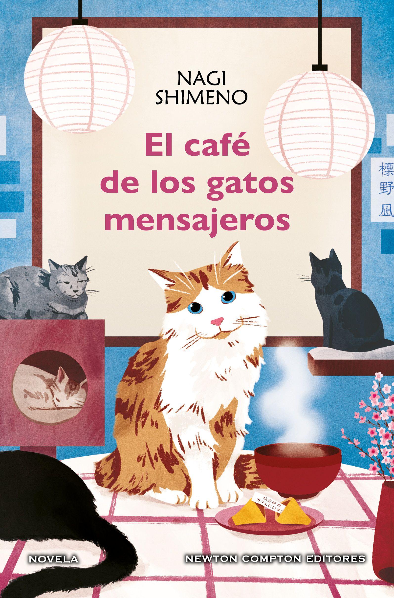 LIBRO El Café De Los Gatos Mensajeros - Nagi Shimeno-0