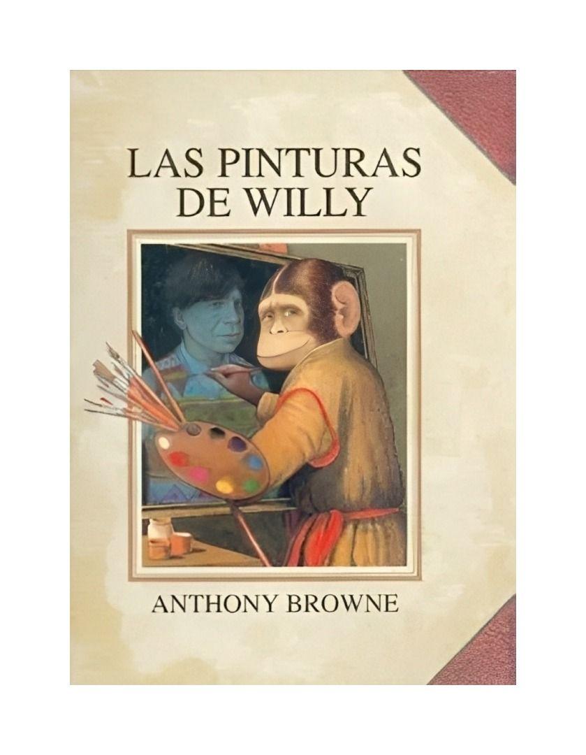 Las Pinturas De Willy | Anthony Browne | Fce Chile | 592-0