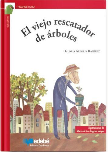 Libro El Viejo Rescatador De Árboles -600--0