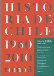 Historia De Chile 1960- 2010 Tomo 3 (Tapa Dura)-0
