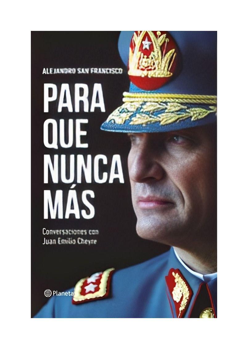 Para Que Nunca Más - Juan Emilio Cheyre; Alejandro San Francisco-0
