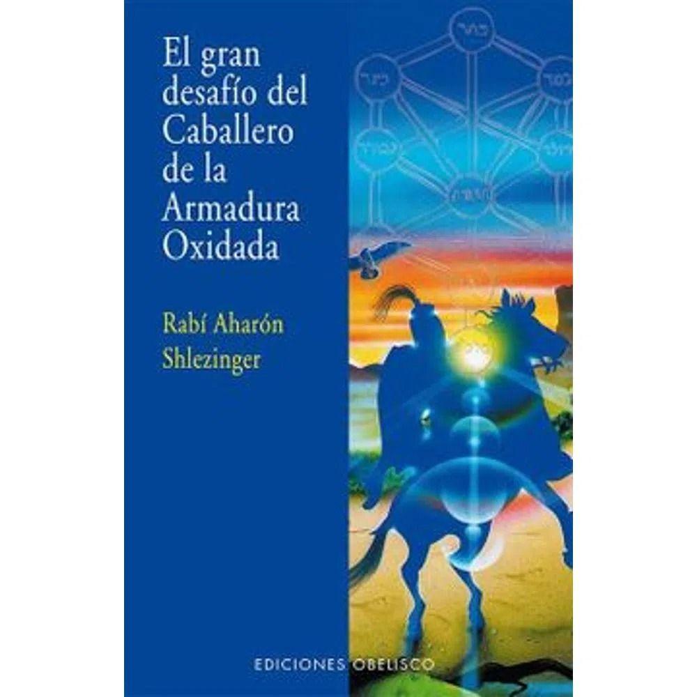 El Gran Desafio Del Caballero De La Armadura Oxidada | 135-0