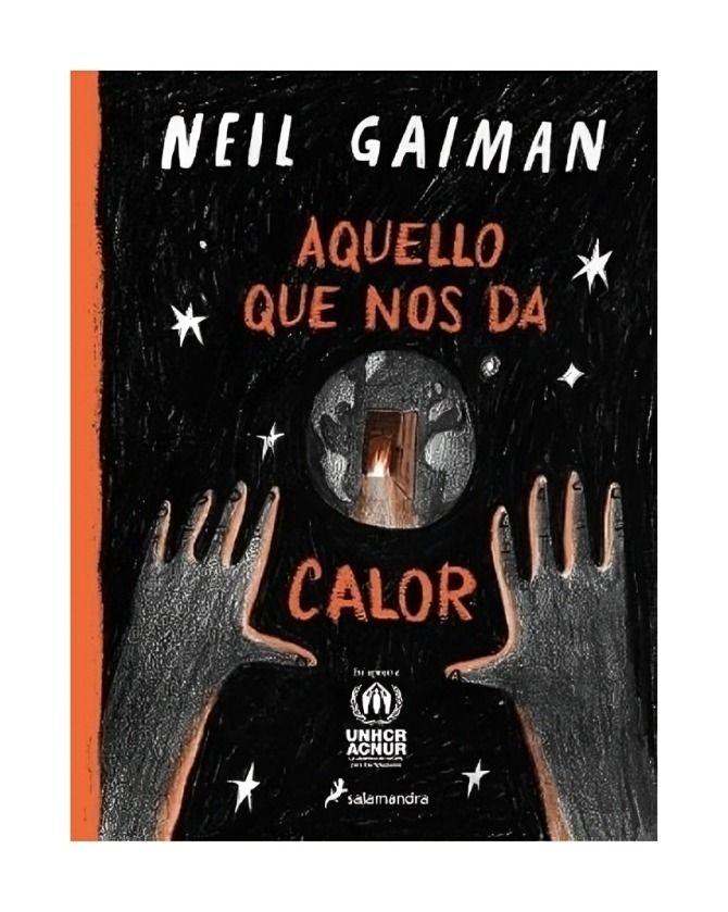 AQUELLO QUÉ NOS DA CALOR | NEIL GAIMAN | 608-0