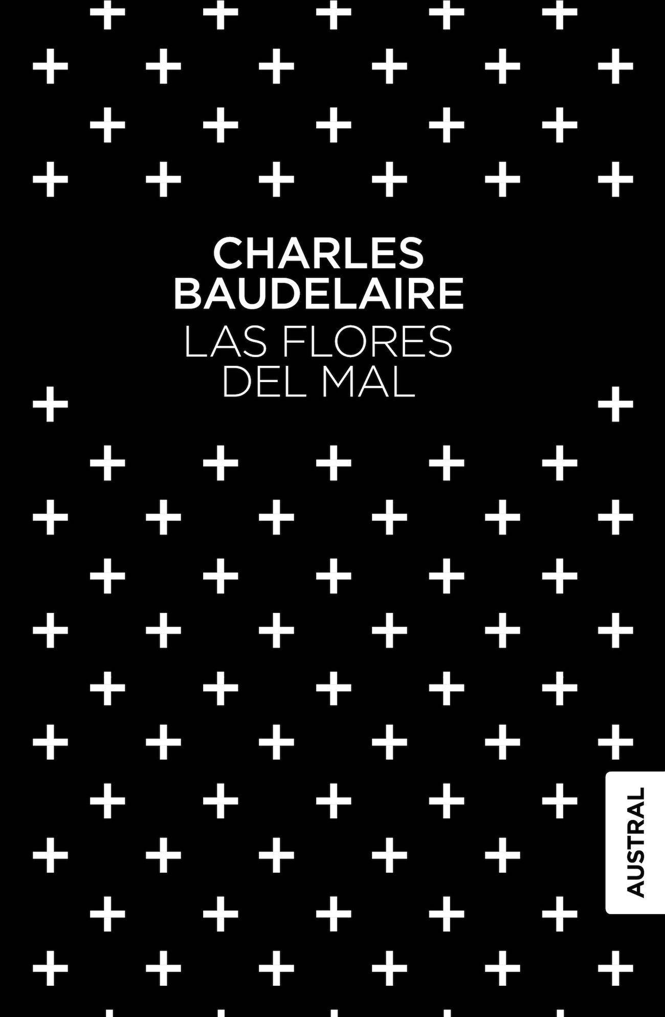 Las Flores Del Mal | Charles Baudelaire | Austral | 210-0