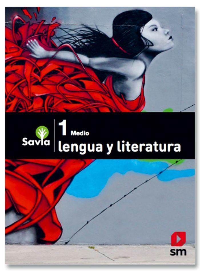 LENGUAJE 1 MEDIO- SAVIA. Editorial: Ediciones SM-0